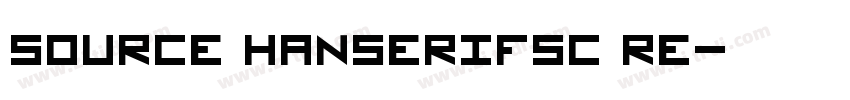 source hanserifSC re字体转换